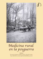 Medicina rural en la posguerra, de Varios autores | portada del libro