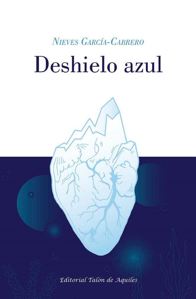 Deshielo azul, de GARCIA CABRERO, NIEVES | portada del libro