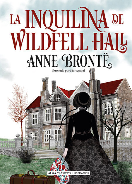 LA INQUILINA DE WILDFELL HALL, de BRONTE,ANNE | portada del libro