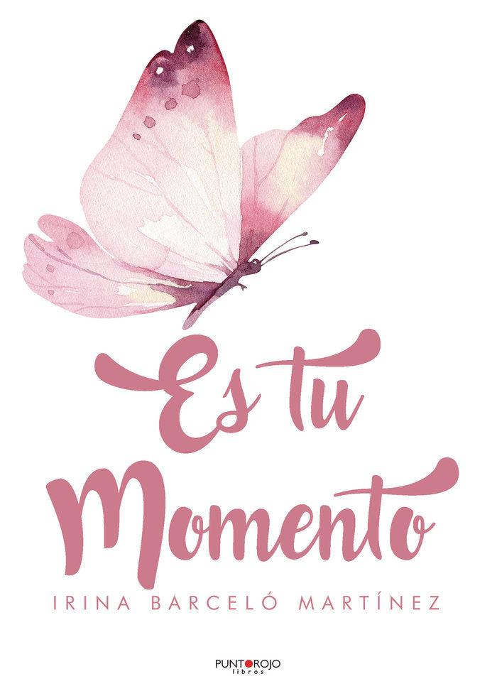 Es tu momento, de Barceló Martínez, Irina | portada del libro