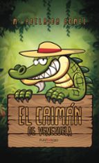 EL CAIMÁN DE VENEZUELA, de Mª ADELAIDA GOMEZ | portada del libro