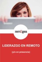 Liderazgo en remoto (y/o en presencia), de Egea Pastor | portada del libro