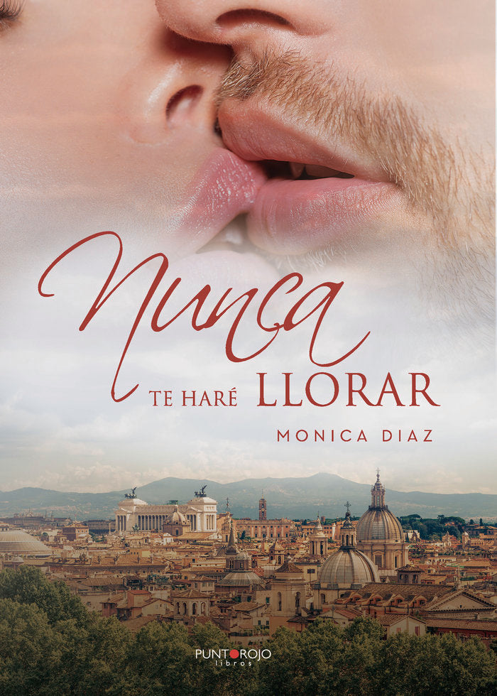 Nunca te haré llorar, de Díaz Vázquez | portada del libro