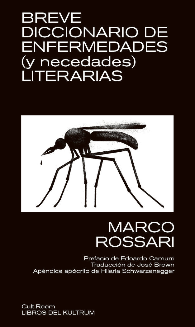 BREVE DICCIONARIO DE ENFERMEDADES (Y NECEDADES) LITERARIAS, de ROSSARI, MARCO | portada del libro