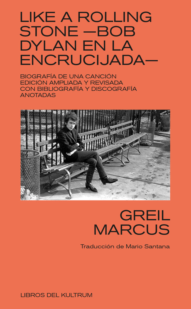 LIKE A ROLLING STONE, de MARCUS, GREIL | portada del libro