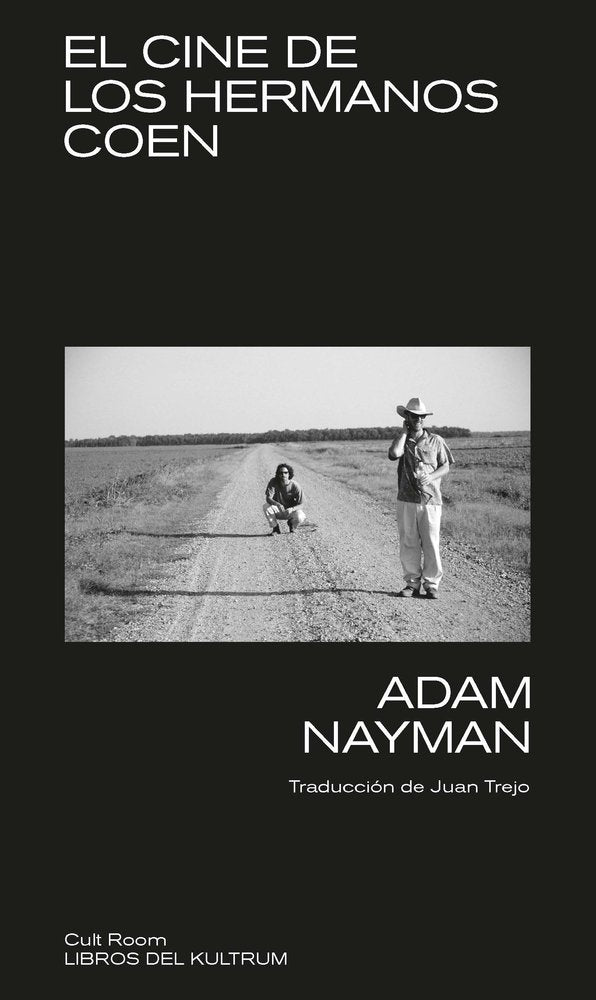 EL CINE DE LOS HERMANOS COEN, de NAYMAN,ADAM | portada del libro