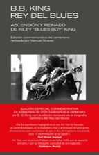 B. B. KING. REY DEL BLUES (ED. REVISADA CONMEMORATIVA), de Daniel de Visé | portada del libro