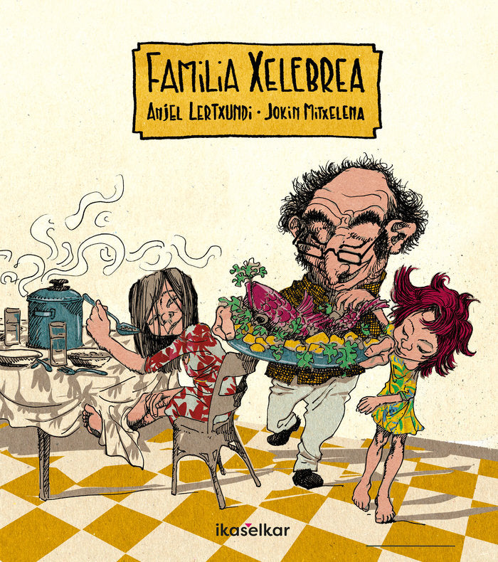 Familia xelebrea, de LERTXUNDI ESNAL, ANJEL | portada del libro