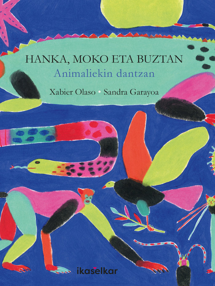 Hanka, moko eta buztan, animaliekin dantzan, de OLASO BENGOA, XABIER | portada del libro