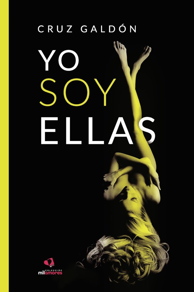 Yo soy ellas, de Galdón, Cruz | portada del libro