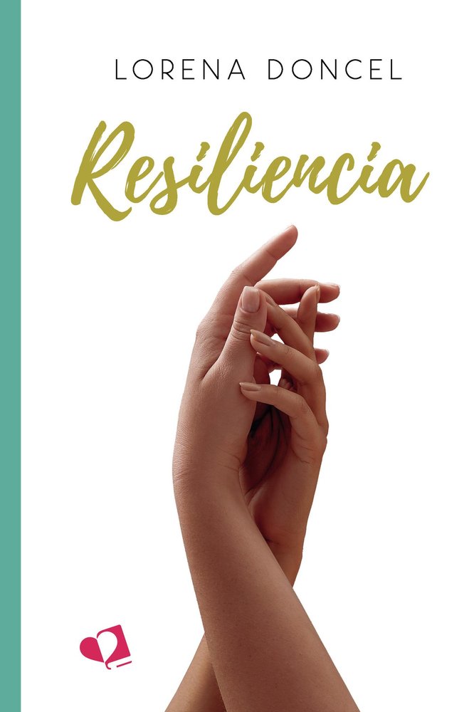 RESILIENCIA, de LORENA DONCEL | portada del libro