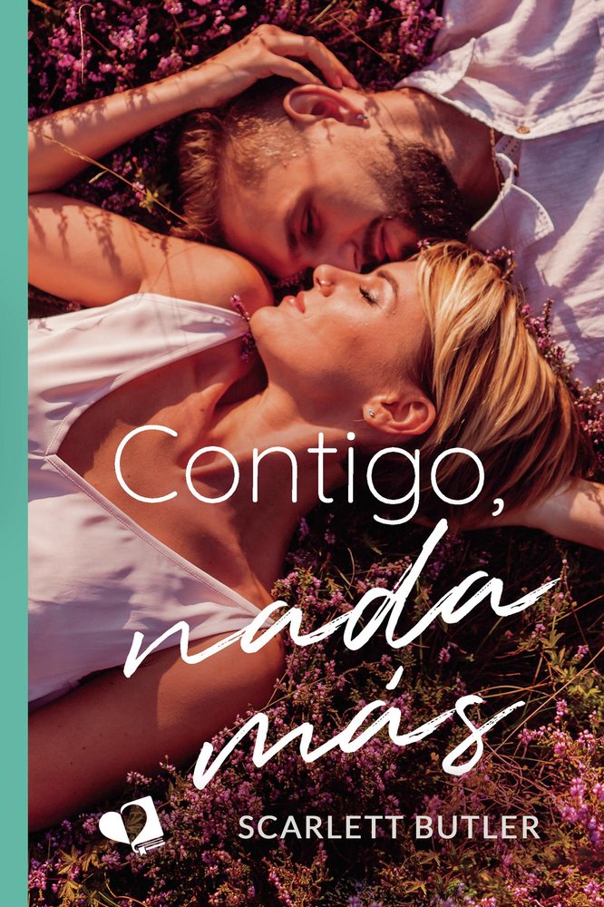 CONTIGO, NADA MAS, de SCARLETT BUTLER | portada del libro