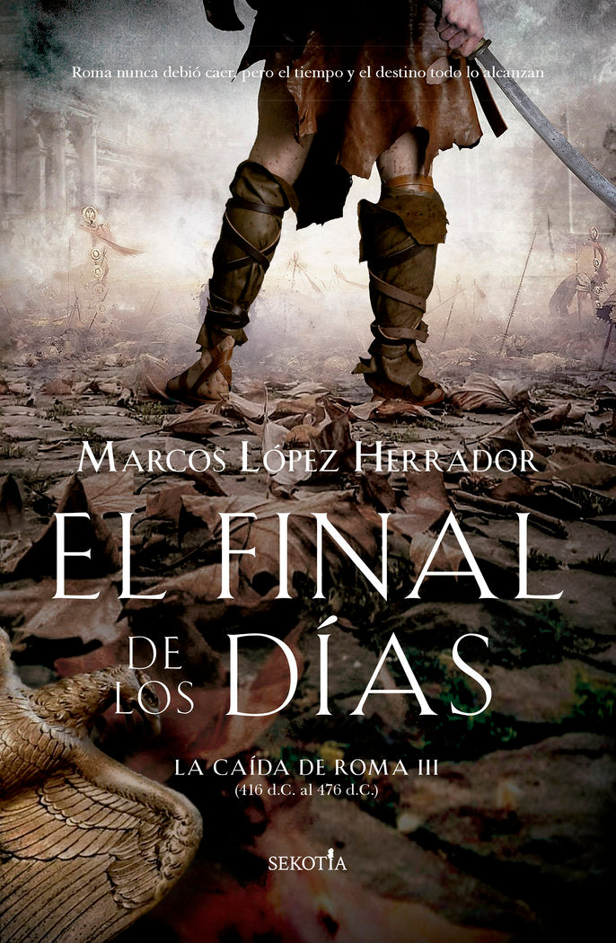 EL FINAL DE LOS DIAS, de MARCOS LOPEZ HERRADOR | portada del libro