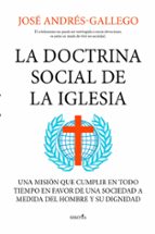 DOCTRINA SOCIAL DE LA IGLESIA, LA, de JOSE ANDRES GALLEGO | portada del libro