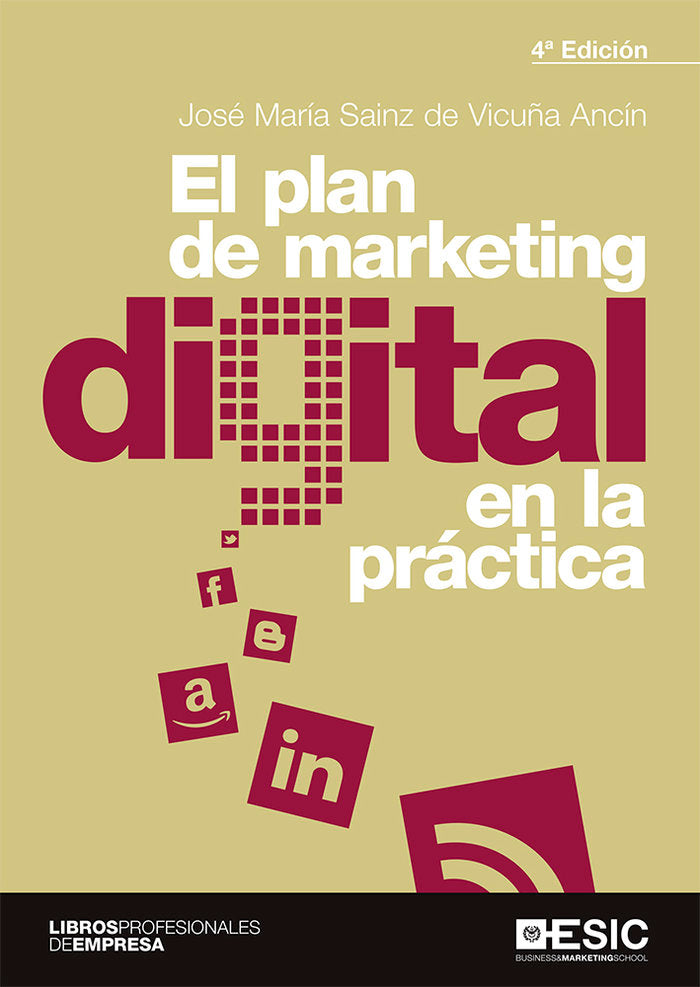 El plan de marketing digital en la práctica, de Sainz de Vicuña Ancín, José María | portada del libro