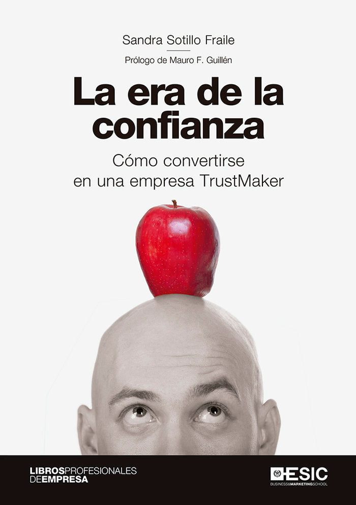 LA ERA DE LA CONFIANZA, de SOTILLO, SANDRA | portada del libro