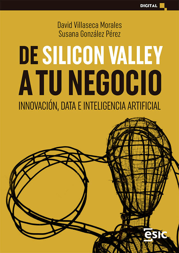 DE SILICON VALLEY A TU NEGOCIO, de VILLASECA MORALES, DAVID | portada del libro