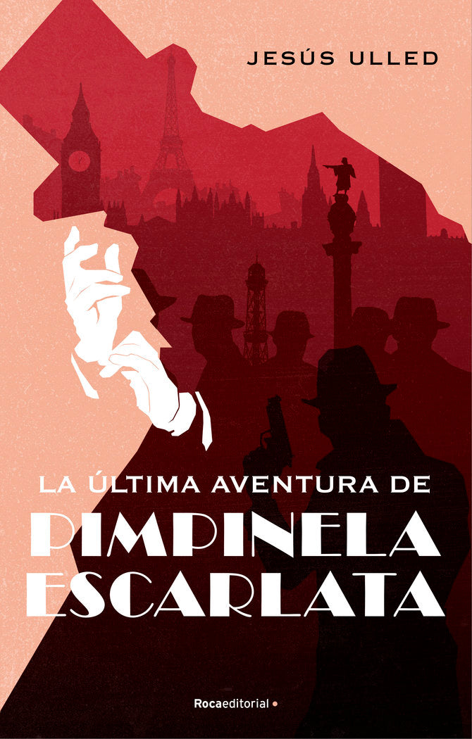 La última aventura de la Pimpinela Escarlata, de Ulled, Jesús | portada del libro
