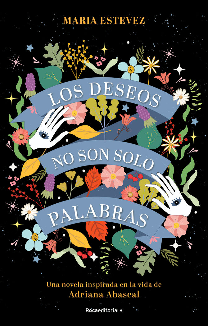 DESEOS NO SON SOLO PALABRAS, LOS.(NOVELA), de ESTEVEZ, MARIA | portada del libro