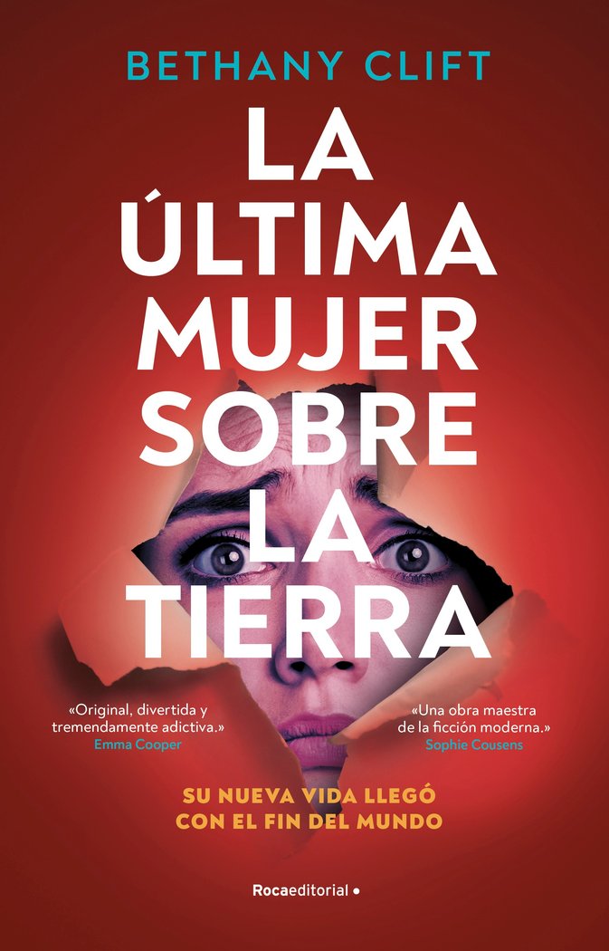 LA ULTIMA MUJER SOBRE LA TIERRA, de CLIFT,BETHANY | portada del libro