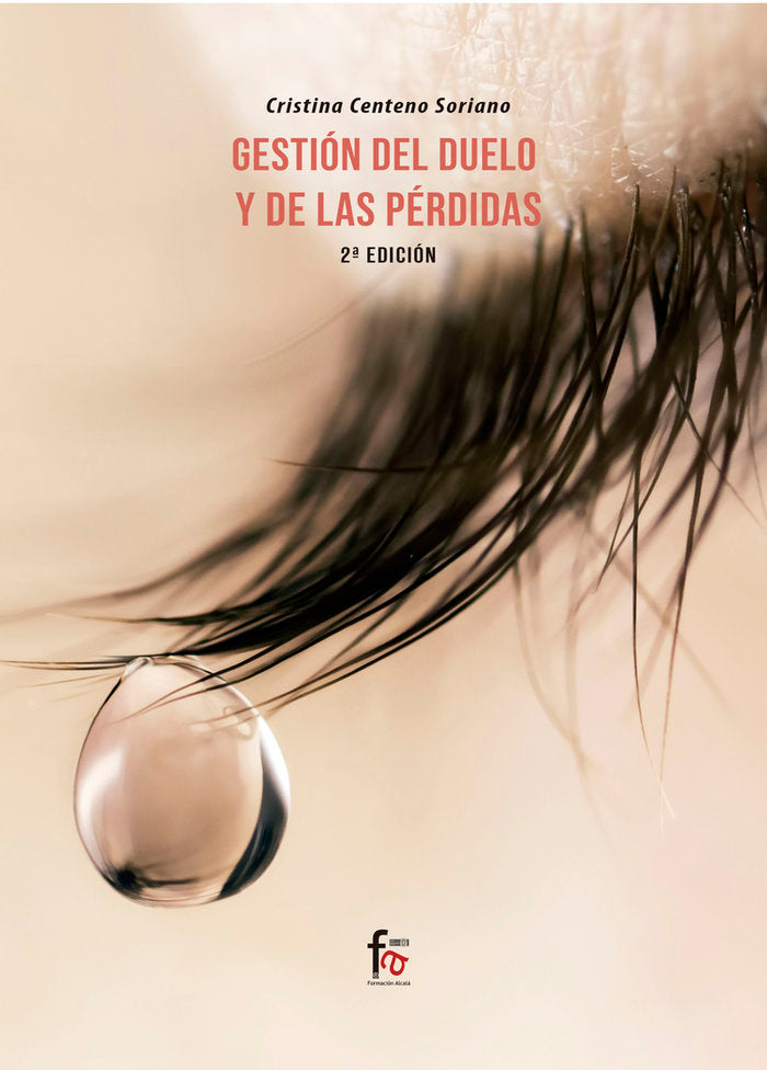 GESTION DEL DUELO Y LAS PERDIDAS-2 ED, de CENTENO SORIANO, CRISTINA | portada del libro