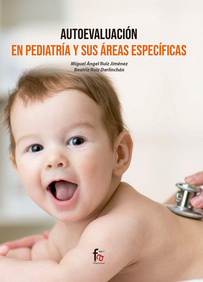 AUTOEVALUACIÓN EN PEDIATRÍA Y SUS ÁREAS ESPECÍFICAS, de RUIZ JIMENEZ, MIGUEL ANGEL | portada del libro