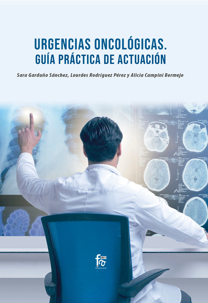 URGENCIAS ONCOLOGICA. GUIA PRACTICA DE ACTUACION, de CAMPINI BERMEJO, ALICIA | portada del libro