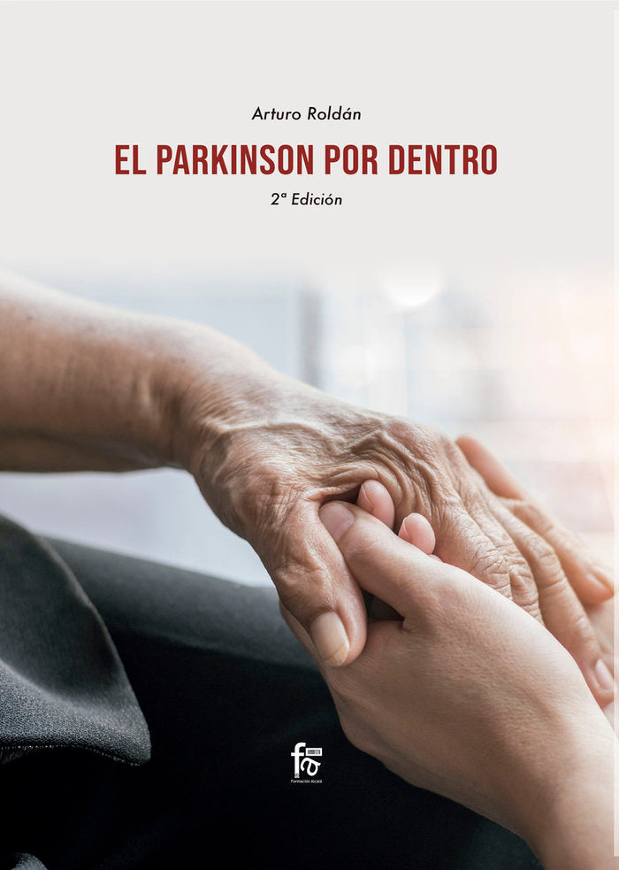 EL PARKISON POR DENTRO-2 ED, de ROLDAN, ARTURO | portada del libro
