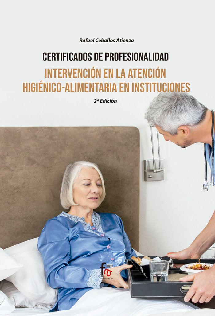 INTERVENCION EN LA ATENCION HIGIENICO-ALIMENTARIA, de CEBALLOS ATIENZA, RAFAEL | portada del libro
