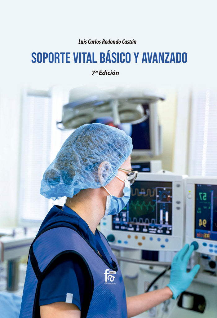 SOPORTE VITAL BASICO Y AVANZADO -7º EDICION, de REDONDO CASTAN, LUIS CARLOS | portada del libro