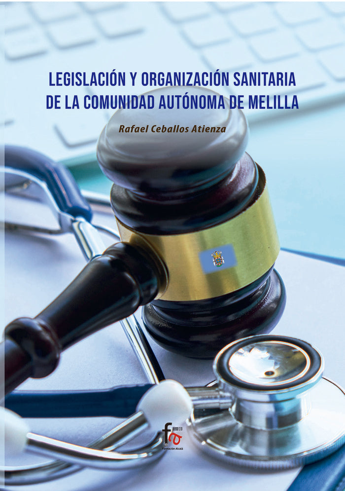 LEGISLACION Y ORGANIZACION SANITARIA DE LA, de CEBALLOS ATIENZA, RAFAEL | portada del libro