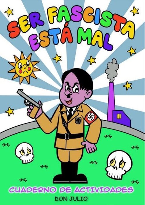 SER FASCISTA ESTA MAL, de SERRANO,JULIO | portada del libro