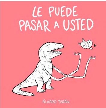 Le puede pasar a usted, de TERAN SERRANO, ALVARO | portada del libro