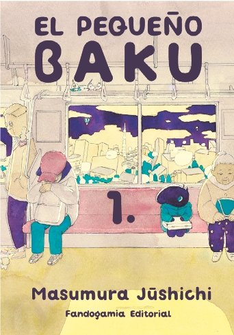 EL PEQUEÑO BAKU, 1, de MASUMURA JUSHICHI | portada del libro