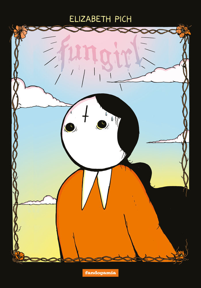 FUNGIRL, de PICH,ELIZABET | portada del libro