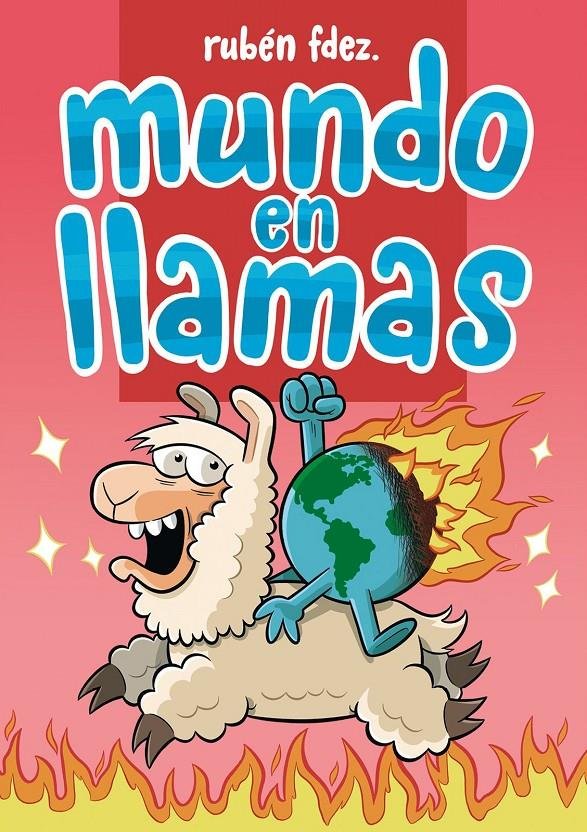 Mundo en llamas, de FDEZ., RUBEN | portada del libro