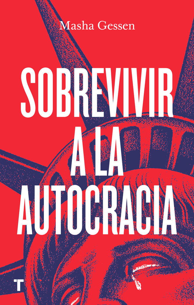 Sobrevivir a la autocracia, de Gessen, Masha | portada del libro