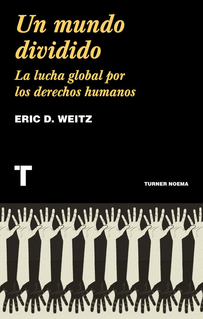 Un mundo dividido, de WEITZ, ERIC D. | portada del libro