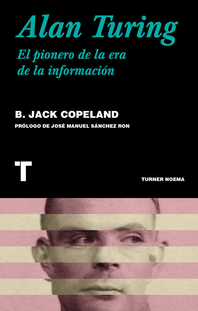 Alan Turing, de Copeland, Brian Jack | portada del libro