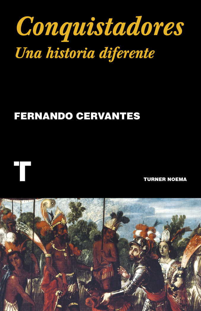CONQUISTADORES, de FERNANDO CERVANTES | portada del libro