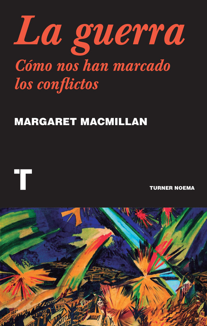 LA GUERRA, de MACMILLAN, MARGARET | portada del libro
