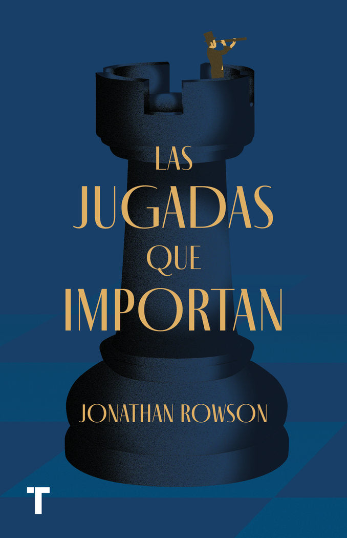 LAS JUGADAS QUE IMPORTAN, de JONATHAN ROWSON | portada del libro