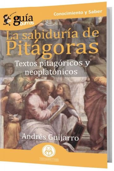 GuíaBurros La sabiduría pitagórica, de Guijarro, Andrés | portada del libro