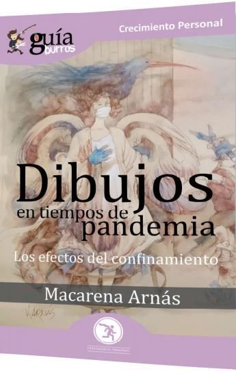 GuíaBurros Dibujos en tiempos de pandemia, de Arnás, Macarena | portada del libro