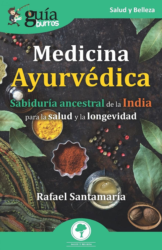 GUIABURROS MEDICINA AYURVEDICA, de SANTAMARIA, RAFAEL | portada del libro