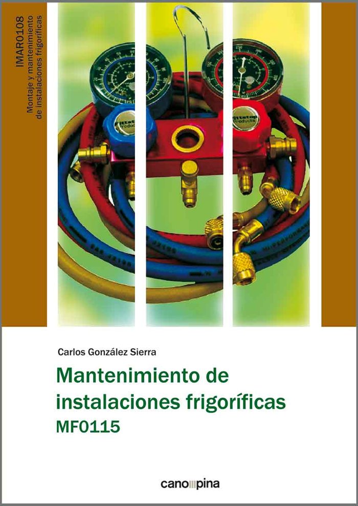 Mantenimiento de instalaciones frigoríficas MF0115, de González Sierra, Carlos | portada del libro