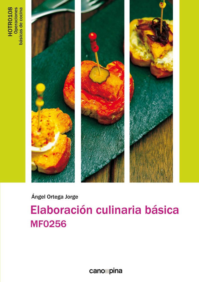 Elaboración culinaria básica. MF0256, de Ortega Jorge, Ángel | portada del libro