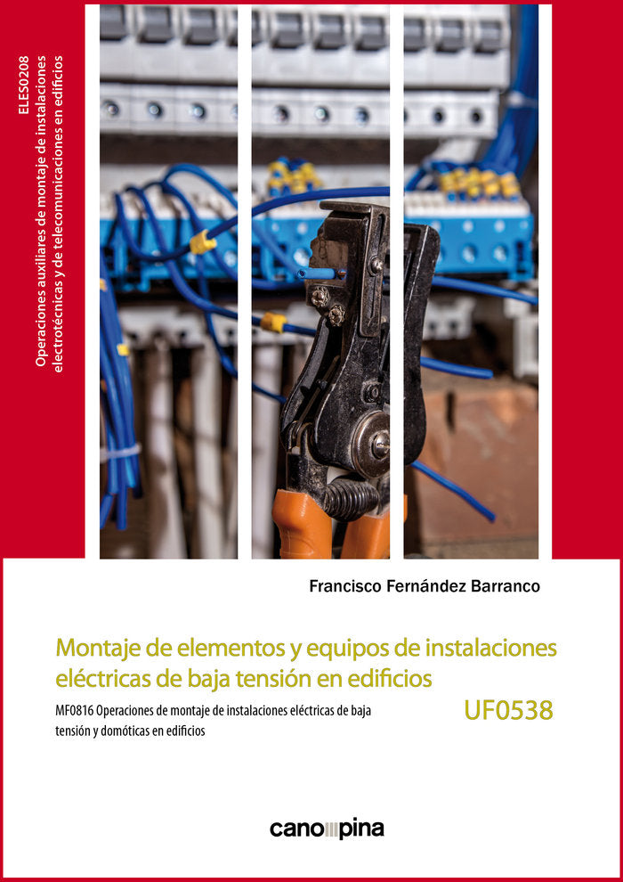 MONTAJE DE ELEMENTOS Y EQUIPOS DE INSTALACIONES ELECTRICAS D, de FERNANDEZ BARRANCO, FRANCISCO | portada del libro