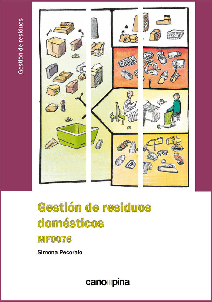 MF0076 GESTION DE RESIDUOS DOMESTICOS, de PECORAIO,SIMONA | portada del libro