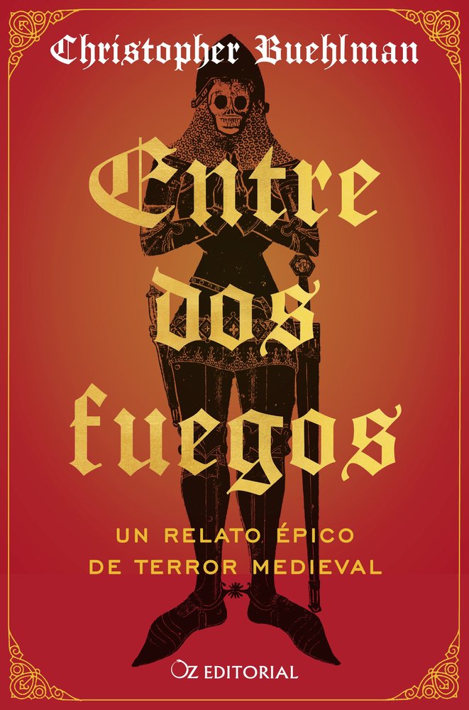 ENTRE DOS FUEGOS, de BUEHLMAN, CHRISTOPHER | portada del libro
